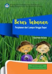 Image of Beras Tabanan: Perjalanan dari Lumpur hingga Dapur