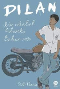 Image of Dilan Bagian Kedua: Dia Adalah Dilanku Tahun 1991