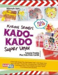 Image of Kreasi Sendiri Kado-Kado Super Unyu