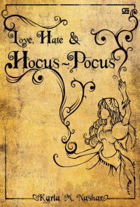 Image of Love, Hate & Hocus-Pocus