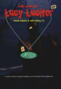 Image of Lucy Lucifer : Sebuah Rahasia di Balik Kalung LOL