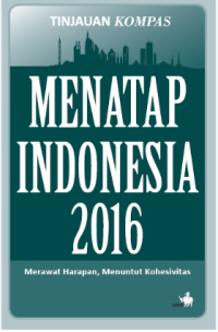 Image of Menatap Indonesia 2016