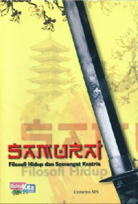 Image of Samurai: Filosofi Hidup dan Semangat Ksatria