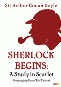 Image of SHERLOCK BEGINS: A Study in Scarlet