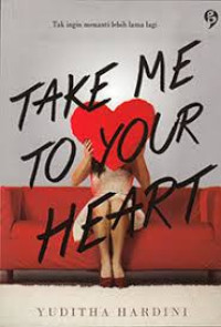 Image of Take Me To your Heart