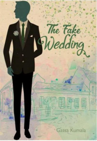 Image of The Fake Wedding