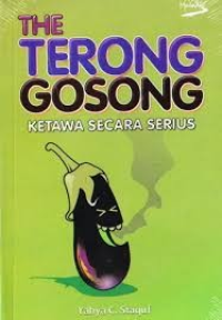Image of The Terong Gosong: Ketawa Secara Serius