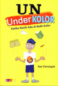 Image of UN Under Kolor Ketika Nasib Ada di Balik Kolor