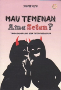 Image of Mau Temenan Ama Setan? tanpa sadar kamu bisa jadi pengikutnya